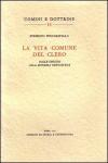 La vita comune del clero dalle origini alla riforma gregoriana