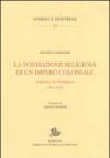 Fondazione religiosa di un impero cristiano. Manuel de Nóbrega (1517-1570) (La)