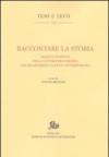Raccontare la storia. Realtà e finzione nella letteratura europea dal Rinascimento all'età contemporanea