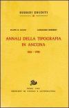 Annali della Tipografia in Ancona. (1512-1799)