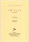 Carteggio 1913-1982