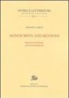 Manuscripts and methods. Essays on editing and trasmission