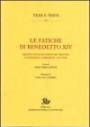 Le fatiche di Benedetto XIV. Origine ed evoluzione dei trattati di Prospero Lambertini (1675-1758)