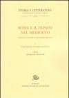 Roma e il papato nel Medioevo. Studi in onore di Massimo Miglio. Vol. 1: Percezioni, scambi, pratiche