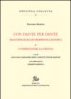 Con Dante e per Dante. Saggi di filologia dantesca. 2.I commentatori, la fortuna di Dante