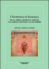 I Giustiniani in Lunigiana. Tra La Spezia, Ceparana e Vezzano, una famiglia genovese e le sue dimore. Atti della Giornata di studio