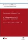 Il procedimento per convalida di sfratto. Aggiornato alla Legge 18 dicembre 2008, n. 199