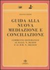 Guida alla nuova mediazione e conciliazione