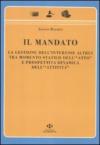 Il mandato. La gestione dell'interesse altrui tra momento statico dell'«atto» e prospettiva dinamica dell'«attività»