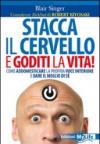 Little Voice Mastery. Come tenere a bada la propria voce interiore e dare il meglio di sé