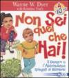 Non sei quel che hai! Il denaro e l'abbondanza spiegati ai bambini. Ediz. illustrata