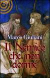 Il nemico che non dorme