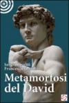 Metamorfosi del David