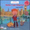 Hello, I am Charlie! From London. Con CD Audio