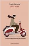 Dolce non è (Battitore libero)