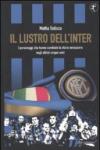 Il lustro dell'Inter. I personaggi che hanno cambiato la storia nerazzurra negli ultimi cinque anni