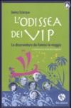 L'odissea dei vip. Le disavventure dei famosi in viaggio