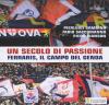 Un secolo di passione. Ferraris, il campo del Genoa