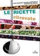 Le ricette ritrovate