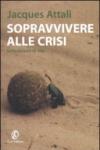Sopravvivere alla crisi (Le terre Vol. 205)