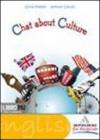 Chat about culture. Per la Scuola media. Con espansione online