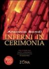 Inferni in cerimonia. Con CD Audio
