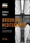 Brooklyn, Mediterraneo