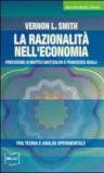 La razionalità nell'economia. Fra teoria e analisi sperimentale
