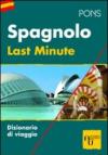 Last minute spagnolo. Ediz. bilingue