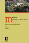 Azienda ospedaliero-universitaria Meyer. Relazione clinico-scientifica 2007-2008-2009