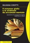 Il romanzo giallo e la sindrome da accumulo mentale