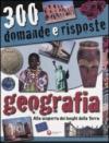 Trecento domande e risposte. Geografia