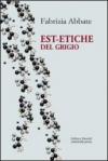Est-etiche del grigio