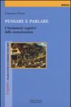 Pensare e parlare. I fondamenti cognitivi della comunicazione