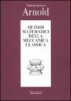 Metodi matematici della meccanica classica
