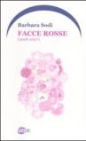 Facce rosse (2008-2007)