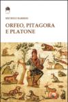 Orfeo, Pitagora e Platone