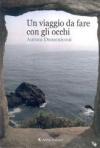 Un viaggio da fare con gli occhi