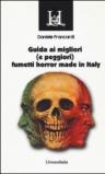 Guida ai migliori (e peggiori) fumetti horror made in Italy