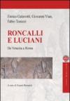 Roncalli e Luciani. Da Venezia a Roma
