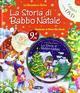 La storia di Babbo Natale. Ediz. illustrata. Con DVD