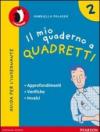 Il mio quaderno a quadretti. Materiali per il docente. Per la Scuola elementare