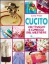 Cucito. 300 trucchi e consigli del mestiere
