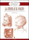 La testa e il volto