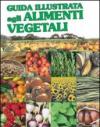 Guida illustrata agli alimenti vegetali