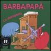Barbapapà. La stamperia