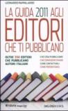 La guida 2011 agli editori che ti pubblicano