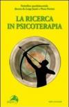 Idee in psicoterapia. La ricerca in psicoterapia