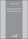 Benedetto Quarto. Dai racconti di mio padre