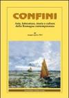 Confini. Arte, letteratura, storia e cultura della Romagna antica e contemporanea. 41.